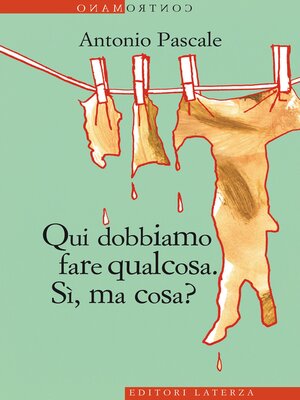 cover image of Qui dobbiamo fare qualcosa